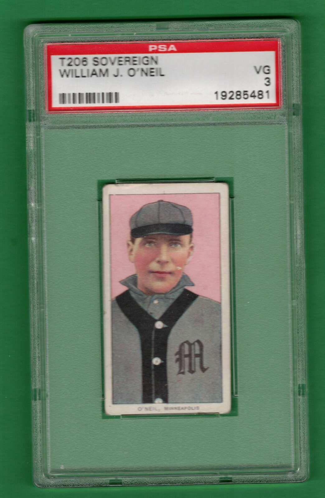 1909-1911 T206 WILLIAM J. O'NEIL SOVEREIGN 350 BACK PSA 3
