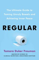 Regular | The Ultimate Guide To Taming Unruly Bowels And Achieving Inner Peace