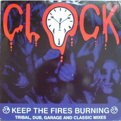 Clock - Keep The Fires Burning (Vinyl 12'' - 1994 - UK - Original)