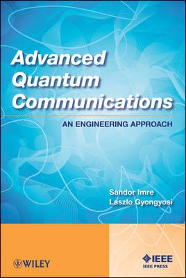 Advanced Quantum Communications - An Engineering A