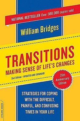Transitions: Making Sense of Life's Changes, Revi by Bridges, William 073820904X