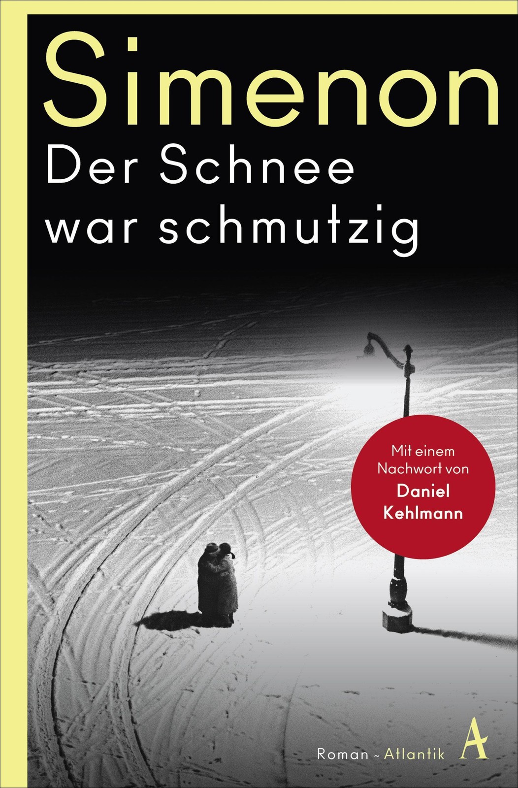 Der Schnee war schmutzig Georges Simenon