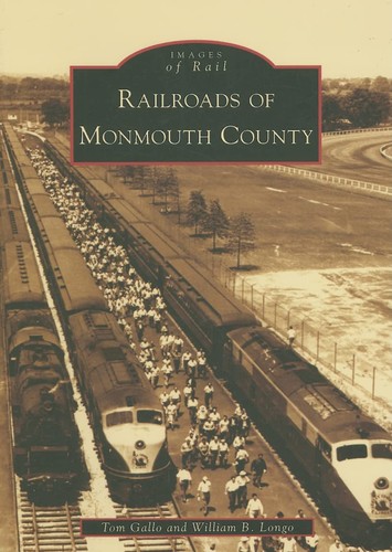 Railroads of Monmouth County (Bilder der Eisenbahn: New Jersey)