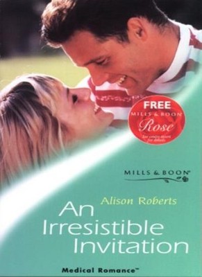 An Irresistible Invitation (Mills & Boon Medical),Alison Roberts