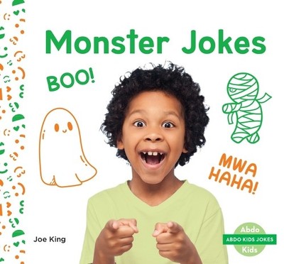 Joe King Monster Jokes (Hardback) Abdo Kids Jokes Set 2