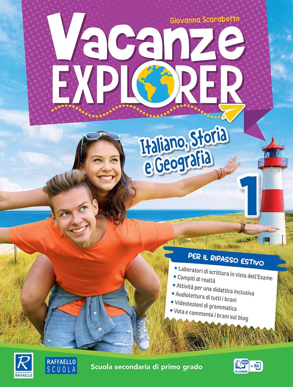 9788847233454 Vacanze explorer. Italiano, storia e geografia. Pe...uola media: 1