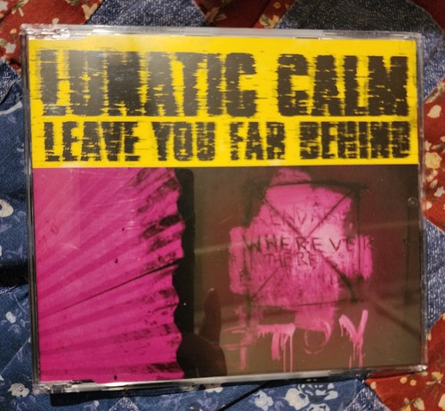 CD promo Lunatic Calm Leave You Far Behind