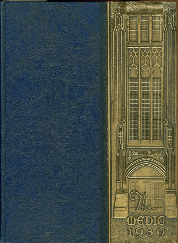 Philadelphia, PA  The Medic,1930 Senior Class Annual, Hahnemann Medical College