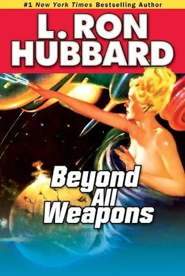 L. Ron Hubbard Beyond All Weapons (Paperback) (UK IMPORT)