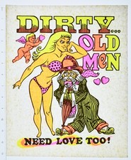 Original VINTAGE 1970s Heat Transfer | Dirty Old Men Need Love Too