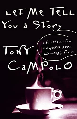 Let Me Tell You A Story Life Lessons ..., Campolo, Tony