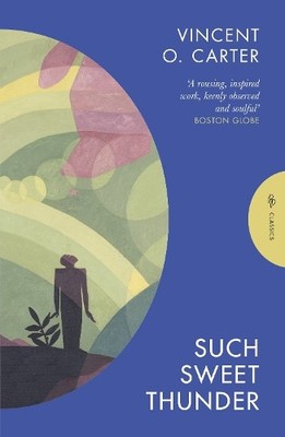 Vincent O. Carter Such Sweet Thunder (Taschenbuch)