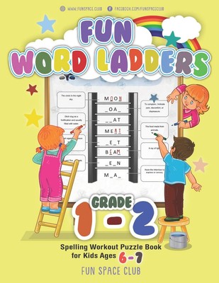 Fun Word Ladders Grade 1-2: Daily Vocabulary Ladders Grade 1 - 2, Spelling W...