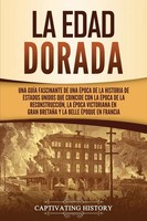 La Edad Dorada | Captivating History | Taschenbuch | Kartoniert / Broschiert