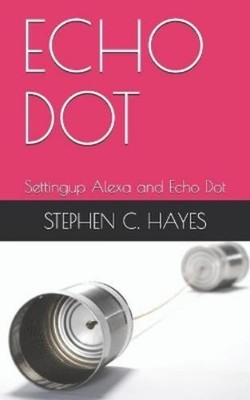 Stephen C Hayes Echo Dot (Paperback) (UK IMPORT)