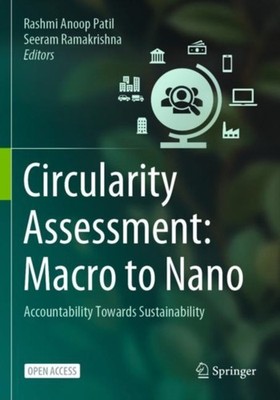 Patil - Circularity Assessment  Macro to Nano   Accountability Towards - X555z