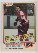 1981-82 O-Pee-Chee Bill Barber #238 HOF 0au4