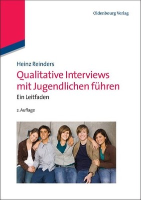 Qualitative Interviews Mit Jugendlichen Fuhren : Ein Leitfaden, Paperback by ...