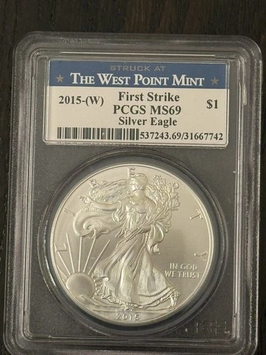 2015 (W) SILVER EAGLE PCGS MS69 FIRST STRIKE STRUCK AT WEST POINT