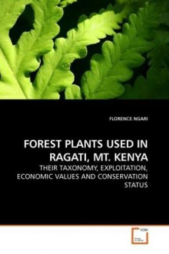 Thumbnail - Forest Plants Used In Ragati, Mt. Kenya Their Taxonomy, Exploitation,
