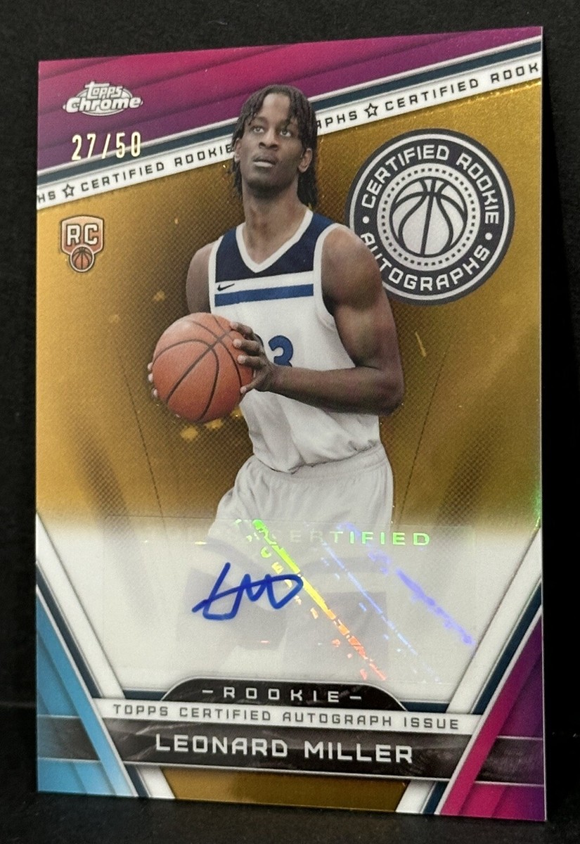 2024 Topps Chrome Basketball RC Leonard Miller Certified