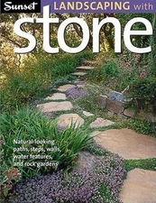 Landscaping with Stone by Sunset Books