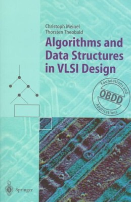 Algorithmen und Datenstrukturen im Vlsi Design: Obdd-Grundlagen und Applikation...