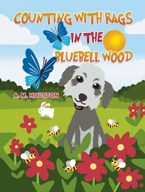 Counting with Rags in the Bluebell Wood by A. M. Houston (Paperback Book)