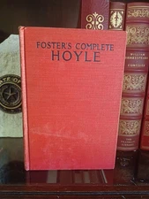 FOSTER'S COMPLETE HOYLE_R. F. Foster_HCnoDJ_1937_Very Good