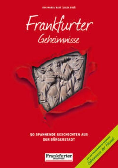 Frankfurter Geheimnisse Eva-Maria Bast