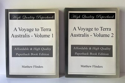 A Voyage To Terra Australis Volume 1 & 2 - Mathew Flinders