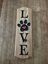 LOVE Paw Print Cedar Wood Sign 15  x4.5  Dog Lover Gift Rustic Pet Wall Decor