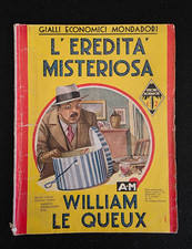 GIALLI ECONOMICI MONDADORI ANNO 1936 L'Eredità Misteriosa di William Le Queux