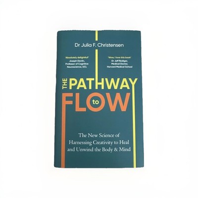 The Pathway to Flow: The New Scienc..., Christensen, Ju