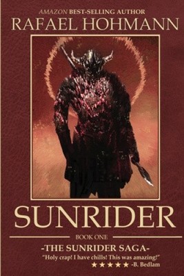 SunRider: Book 1 (Sunrider Saga) by Hohmann, Rafael [Paperback]