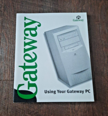 Using Your Gateway PC 8504655 1999 Manual 8E B8 Vintage Gateway Computers