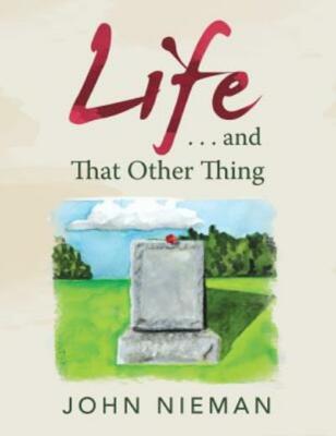 Life       and That Other Thing
