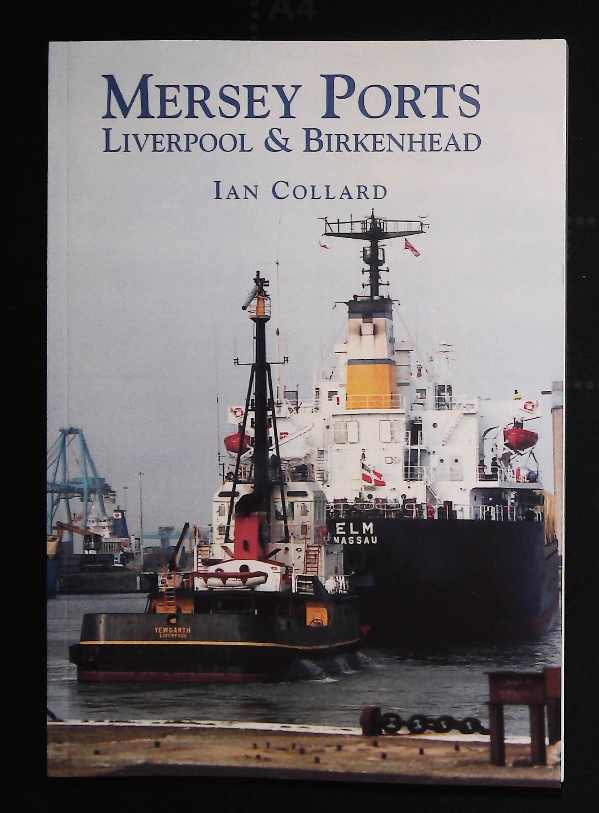 Mersey Ports: Liverpool & Birkenhead-Ian Collard - Image 3
