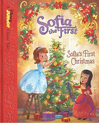 Sofia the First Sofia's First Christmas (Disney Junior Classic Tales: Sofia ...