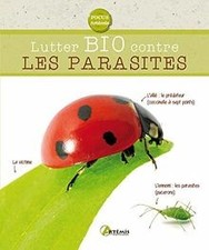 Lutter bio contre les parasites du jardin de Charleuf... | Livre | état très bon