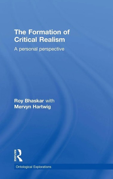Roy Bhaskar (U. A.) | The Formation Of Critical Realism | Buch | Englisch (2010)-image