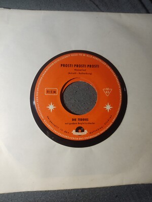 Single Die Teddies - Prost Prost Prost / Mässig Aber Regelmässig - Polydor