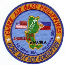USAF BASE PATCH, CLARK AFB, PHILIPPINES, GONE BUT NOT FORGOTTEN   Y