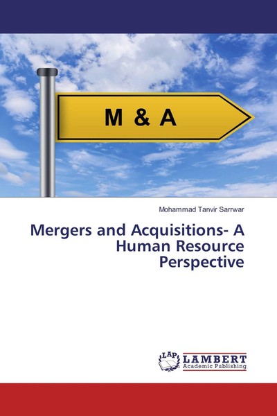 Mergers And Acquisitions- A Human Resource Perspective Mohammad Tanvir Sarrwar-image