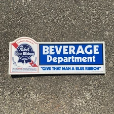 Very Rare 1981 Pabst “Give That Man A Blue Ribbon” Beverage Department Sign VTG