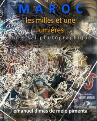 Maroc: Les Mille Et Une Lumi?Res