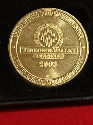 Thunder Valley Casino Chips Grand Opening 2003 Logo Hologram