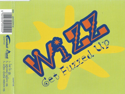 Wizz - Get Fuzzed Up (CD, Single)