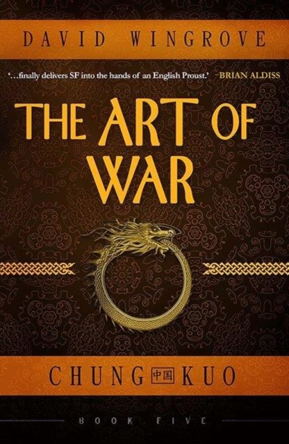 The Art of War: Book 5: Chung Kuo by David Wingrove NEW - Image 4