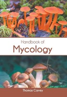Thomas Carrey | Handbook Of Mycology | Buch | Englisch (2022) | Gebunden